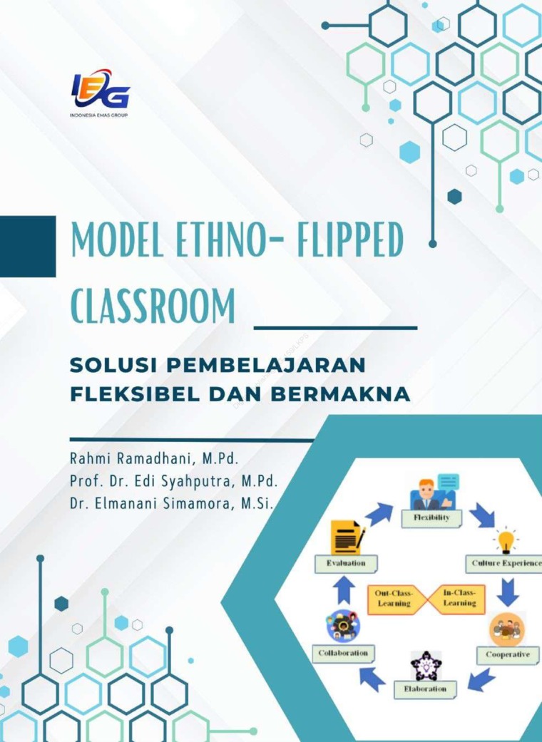 Model Ethno-Flipped Classrom : Solusi Pembelajaran Fleksibel dan Bermakna